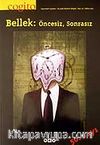 Cogito 50 / Bellek: Öncesiz, Sonrasız