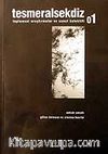 Tesmeralsekdiz 1- Bahar 2007 / Toplumsal Araştırmalar ve Sanat Kolektifi