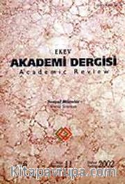 Sayı:11 Bahar 2002 Ekev Akademi Dergisi