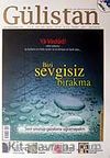 Sayı:80 Ağustos 2007 Gülistan / İlim Fikir ve Kültür Dergisi