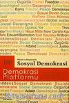 Demokrasi Platformu/Sayı:9 Yıl:3 Kış 2007/Üç Aylık Fikir-Kültür-Sanat ve Araştırma Dergisi