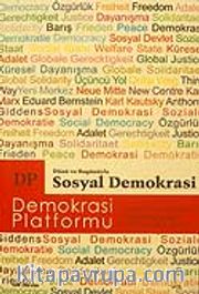 Demokrasi Platformu/Sayı:9 Yıl:3 Kış 2007/Üç Aylık Fikir-Kültür-Sanat ve Araştırma Dergisi