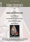 Sayı: 405 / Temmuz 2007 / Türk Edebiyatı / Aylık Fikir ve Sanat Dergisi