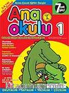 Ana Okulu 1 / Anne Çocuk Eğitim Dergisi