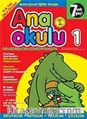 Ana Okulu 1 / Anne Çocuk Eğitim Dergisi