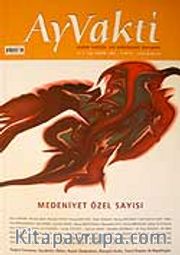 Ayvakti / Sayı:82-83-84- 2007 Aylık Kültür ve Edebiyat Dergisi