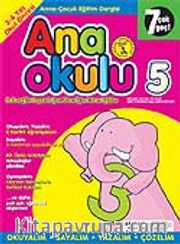Ana Okulu 5 / Anne Çocuk Eğitim Dergisi