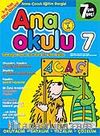 Ana Okulu 7 / Anne Çocuk Eğitim Dergisi