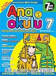 Ana Okulu 7 / Anne Çocuk Eğitim Dergisi