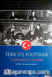Türk Dış Politikası Cumhuriyet Dönemi (2 Cilt)