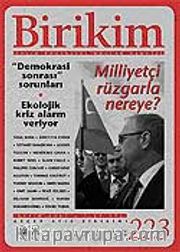 Birikim / Sayı: 223 Yıl: 2007 / Aylık Sosyalist Kültür Dergisi