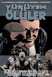 Yürüyen Ölüler Bölüm 25: Dönüşü Olmayan Yol
