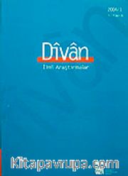Divan/  İlmi Araştırmalar Sayı:16/Yıl:9/2004/1