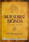 Nur Suresi Işığında İslami Hayat