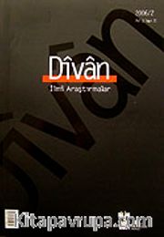 Divan/  İlmi Araştırmalar Sayı:21/Yıl:11/2006/2