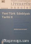 Türkiye Araştırmaları Literatür Dergisi Cilt:4 Sayı:8 2006/Yeni Türk Edebiyatı Tarihi II