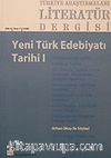 Türkiye Araştırmaları Literatür Dergisi Cilt:4 Sayı:7 2006/Yeni Türk Edebiyatı Tarihi I
