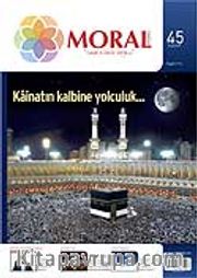 Moral Dergisi Sayı:45 Aralık / 07