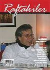 Raftakiler Aylık Kitap Kültür Sanat Dergisi / Yıl:1 / 2007 Aralık / Sayı :2