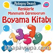 Renklerle Matematik Öğreniyorum Boyama Kitabı