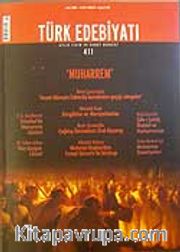 Sayı: 411 / Ocak 2008 / Türk Edebiyatı / Aylık Fikir ve Sanat Dergisi