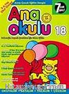 Ana Okulu 18 / Anne Çocuk Eğitim Dergisi