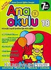 Ana Okulu 18 / Anne Çocuk Eğitim Dergisi