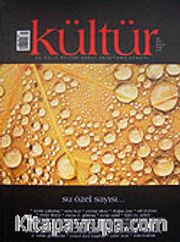 Kültür Sayı:9 Kış 2007 <br /> Üç Aylık Kültür Sanat Araştırma Dergisi