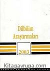 Dilbilim Araştırmaları 2003
