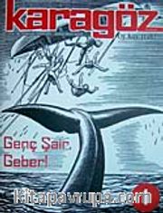 Karagöz Şiir ve Temaşa Dergisi / Şubat-Mart 2008 Yıl.1 Sayı.1