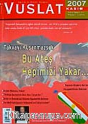 Yıl:7Sayı:77 Kasım 2007 Aylık Eğitim ve Kültür Dergisi