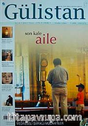 Gülistan/İlim Fikir ve Kültür Dergisi/Yıl:10/Sayı:87 Mart 2008