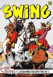 Özel Seri Swing Sayı: 39 Koca Efram / Sineğin Ayakları / Solomon Katliamı / Üç İyi Haydut / Sisler Adası