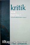 Kritik / Sayı:1 Mart 2008 Altı Aylık Edebiyat Eleştiri Dergisi