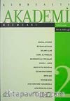 Kubbealtı Akademi Mecmuası Nisan 2008 Yıl:37 Sayı: 146