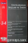 Sayı 3-4 / Kış 20067/ Uluslararası Suçlar ve Tarih / Uluslararası Hukuk ve Tarih Dergisi (Altı Aylık)