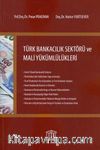 Türk Bankacılık Sektörü ve Mali Yükümlülükleri