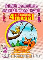 Küçük Hanımlara Müzikli Masal Keyfi-2 (Cd Ekli)