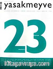 yasakmeyve / Kasım - Aralık 2006 / Sayı: 23