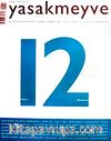 yasakmeyve / Ocak - Şubat 2005 / Sayı: 12
