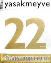 yasakmeyve / Eylül - Ekim 2006 / Sayı: 22