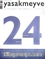yasakmeyve / Ocak - Şubat 2007 / Sayı: 24