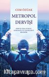 Metropol Dervişi