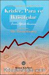 Krizler, Para ve İktisatçılar