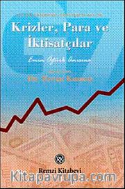 Krizler, Para ve İktisatçılar