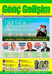 Genç Gelişim Dergisi Yıl:4 Sayı:35 Ocak 2008
