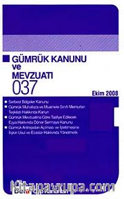 Gümrük Kanunu ve Mevzuatı / Cep Kanunları 037