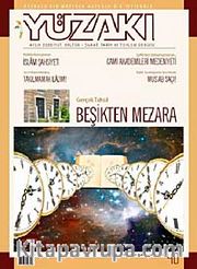 Yüzakı Aylık Edebiyat, Kültür, Sanat, Tarih ve Toplum Dergisi/ Sayı:40 Yıl: Haziran 2008