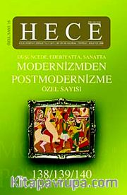 Sayı:138-139-140 Haziran-Temmuz-Ağustos 2008 Hece Aylık Edebiyat Dergisi Özel Sayı:16