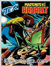 Aylık Tex Sayı:78 Madendeki Hayalet